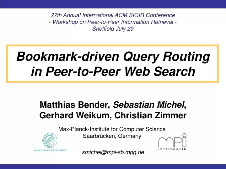 bookmark driven query routing in peer to peer web search