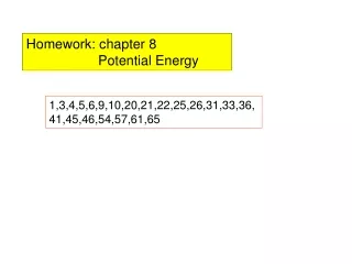 Homework: chapter 8                    Potential Energy