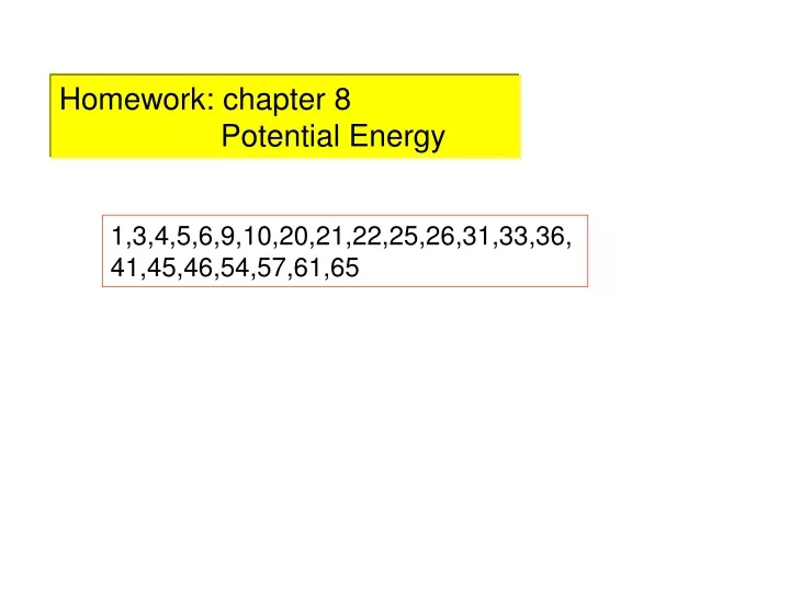 homework chapter 8 potential energy