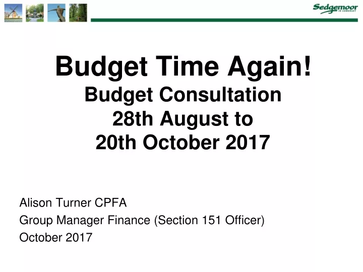 budget time again budget consultation 28 th august to 20th october 2017