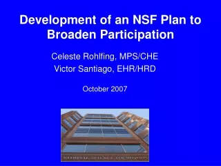 Development of an NSF Plan to Broaden Participation