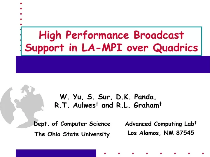 high performance broadcast support in la mpi over quadrics