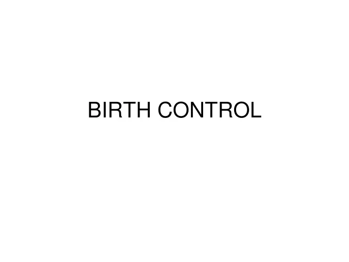 Ppt Birth Control Powerpoint Presentation Free Download Id 9465944