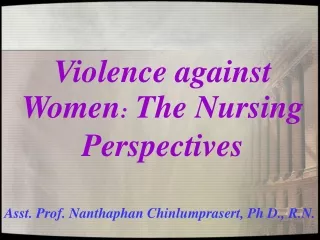 Violence  against Women :  The Nursing Perspectives