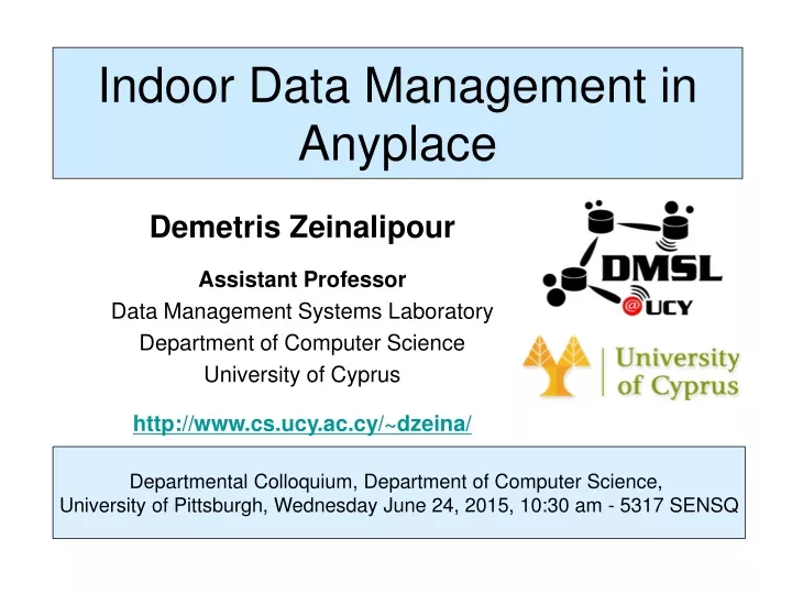 indoor data management in anyplace