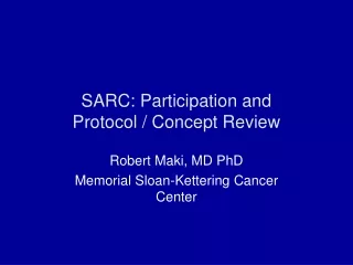 SARC: Participation and  Protocol / Concept Review