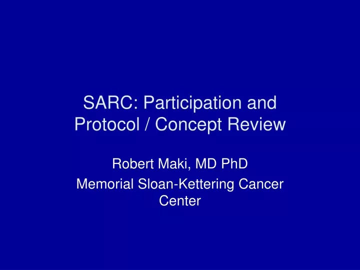 sarc participation and protocol concept review