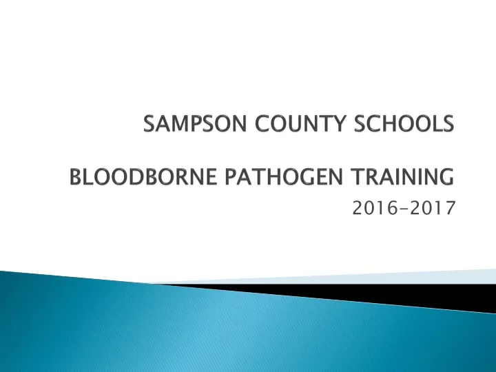 sampson county schools bloodborne pathogen training