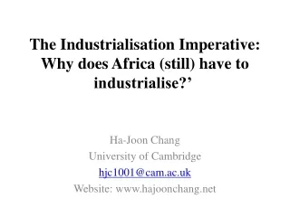 The Industrialisation Imperative: Why does Africa (still) have to  industrialise?’