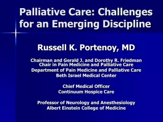 Palliative Care: Challenges for an Emerging Discipline