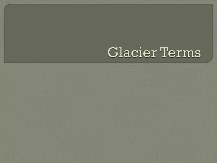 glacier terms