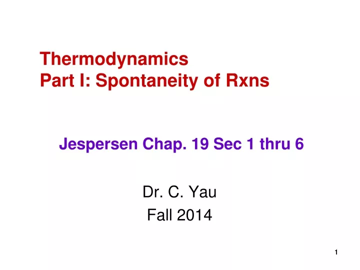 thermodynamics part i spontaneity of rxns