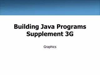 Building Java Programs Supplement 3G