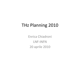 THz Planning 2010