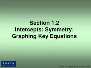 Section 1.2 Intercepts; Symmetry; Graphing Key Equations