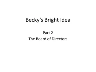 Becky’s Bright Idea