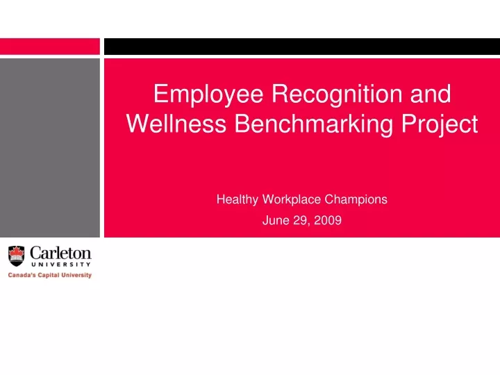 employee recognition and wellness benchmarking project