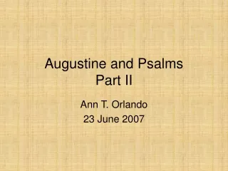 Augustine and Psalms Part II