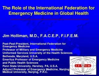 The Role of the International Federation for Emergency Medicine in Global Health