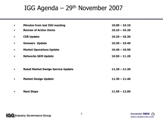 IGG Agenda – 29 th  November 2007
