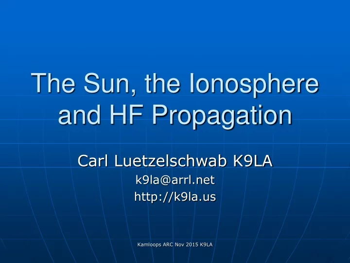the sun the ionosphere and hf propagation