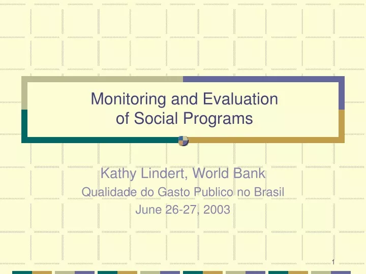 monitoring and evaluation of social programs