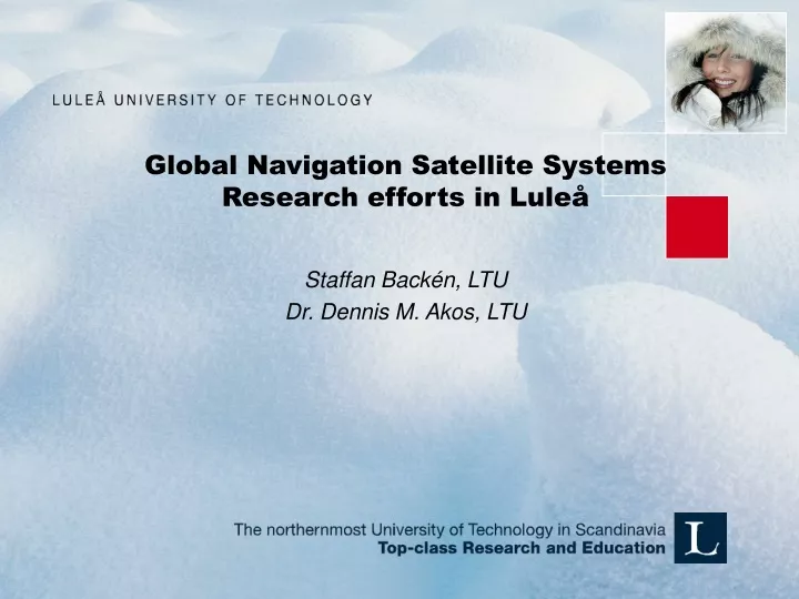 global navigation satellite systems research efforts in lule