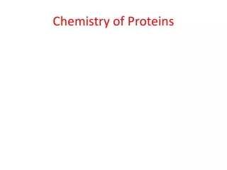 Chemistry of Proteins