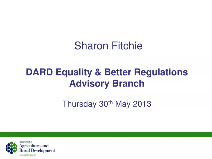 sharon fitchie dard equality better regulations advisory branch thursday 30 th may 2013