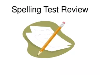 Spelling Test Review