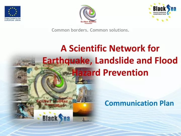 a scientific network for earthquake landslide and flood hazard prevention