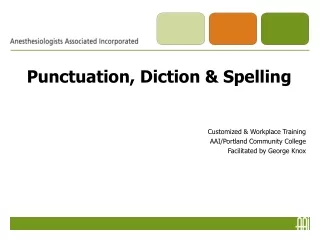 Punctuation, Diction &amp; Spelling