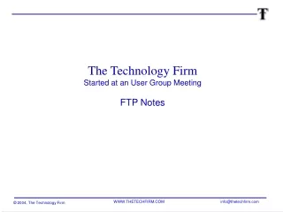 The Technology Firm Started at an User Group Meeting FTP Notes