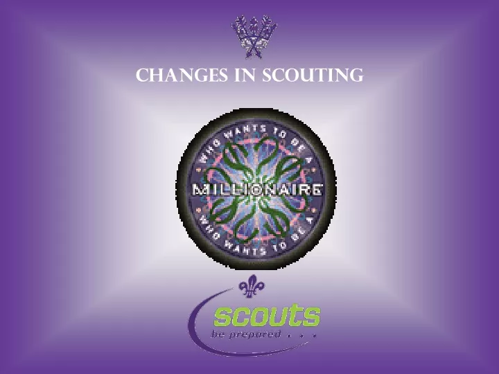 changes in scouting