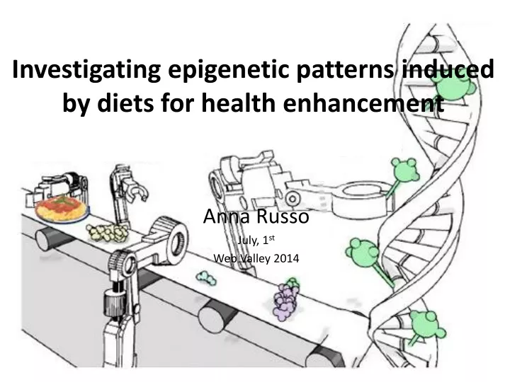 investigating epigenetic patterns induced by diets for health enhancement