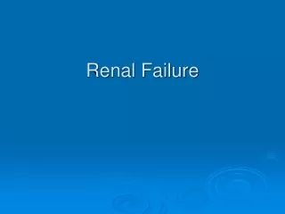 Renal Failure