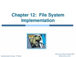 Chapter 12:  File System Implementation