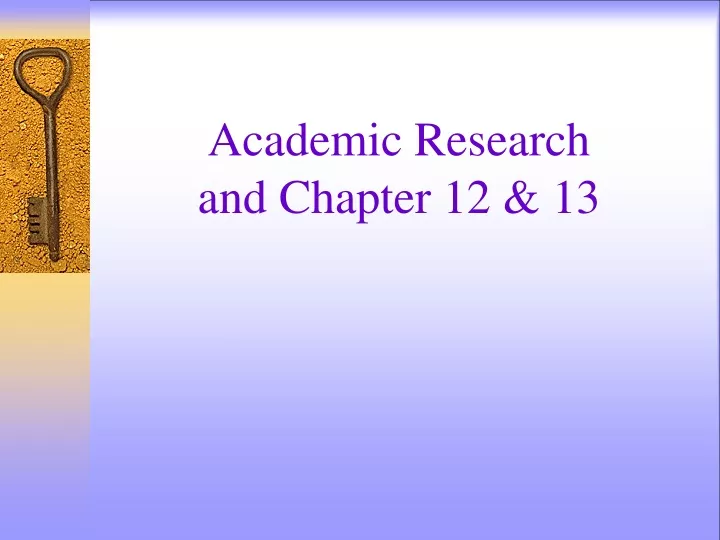 academic research and chapter 12 13