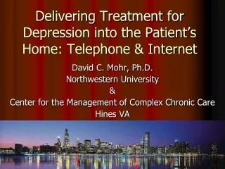 Delivering Treatment for Depression into the Patient’s Home: Telephone &amp; Internet