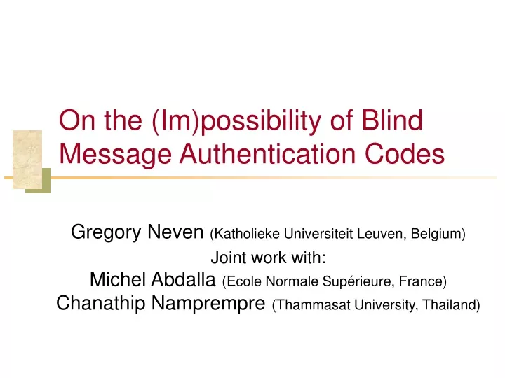 on the im possibility of blind message authentication codes