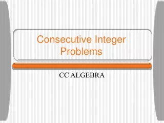 Consecutive Integer Problems