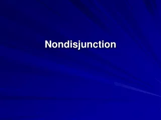 Nondisjunction