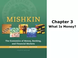 Chapter 3 What Is Money?