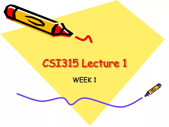 csi315 lecture 1