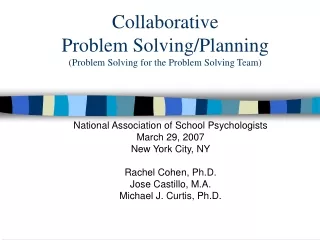 Collaborative  Problem Solving/Planning (Problem Solving for the Problem Solving Team)