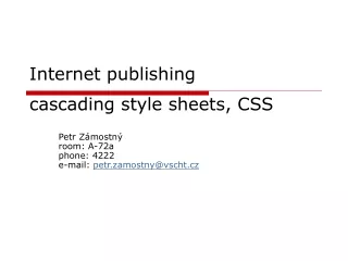 Internet pub lishing cascading style sheets , CSS