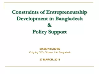 Constraints of Entrepreneurship Development in Bangladesh  &amp;  Policy Support