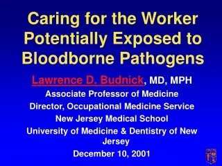 Caring for the Worker Potentially Exposed to Bloodborne Pathogens