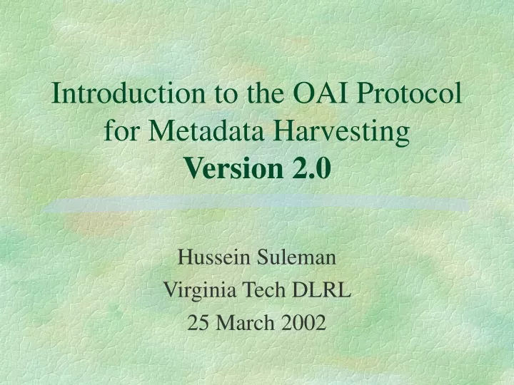 introduction to the oai protocol for metadata harvesting version 2 0