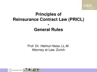 Principles of Reinsurance Contract  Law (PRICL) - General Rules